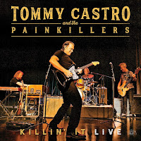 Tommy Castro & the Painkillers's Killin’ It Live