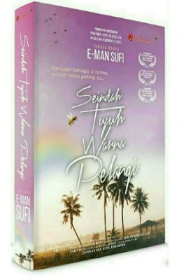 Novel Seindah Tujuh Warna Pelangi Karya Eman Sufi, Drama Seindah Tujuh Warna Pelangi, Drama Slot Akasia, TV3, Drama Adaptasi Novel, Novel Online, Aeril Zafrel, Nabila Razali,