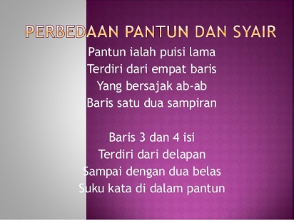 Perbedaan Pantun dan Syair Dalam Bahasa Indonesia