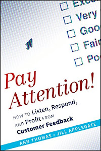 Pay Attention!: How to Listen, Respond, and Profit from Customer Feedback (English Edition)