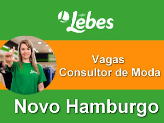 Lebes contrata Consultor de Moda em Novo Hamburgo