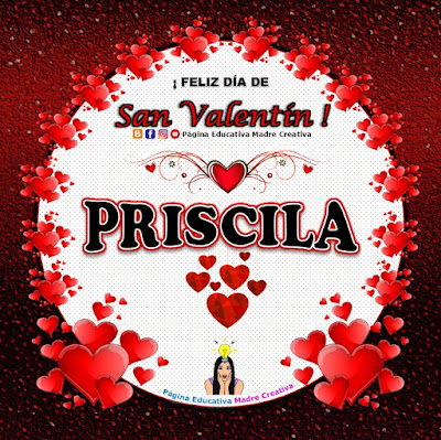 Feliz Día de San Valentín - Nombre Priscila