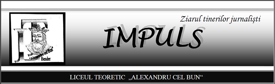 „Impuls“ – ziarul școlar al L.T. „Alexandru cel Bun“, Tighina