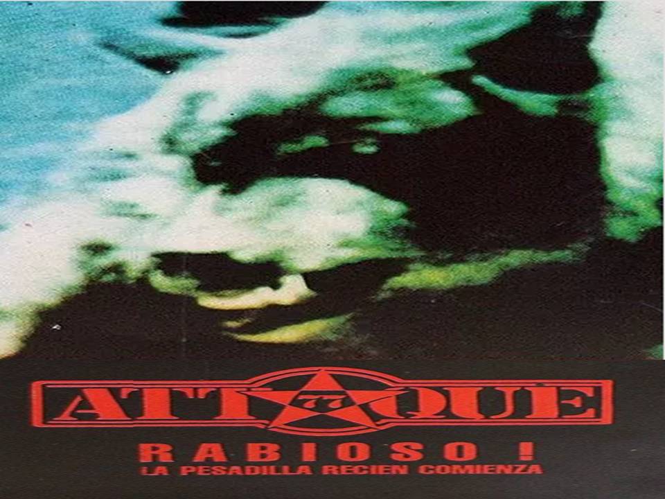 Rabioso La Pesadilla Recién Comienza Álbum De Attaque 77