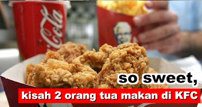 so sweet, kisah 2 orang tua sedang makan di KFC