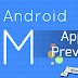 Android M - APP's Preview