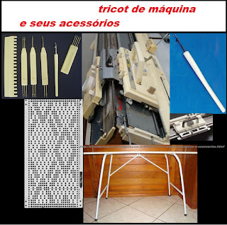 tricô à máquina: máquina de tricot e seus acessórios