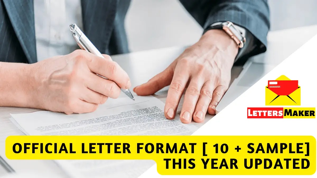 Official Letter Format [ 10 + Sample] This Year Updated