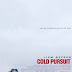 Movie review of Cold Pursuit (2019)