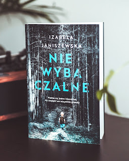 Niewybaczalne - Izabela Janiszewka