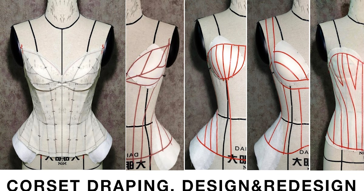 Elena Ryleeva Fashion Design Workshops  Couture draping masterclasses:  Corset draping design & redesign