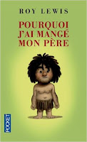 pourquoi-jai-mange-mon-pere-de-roy.html