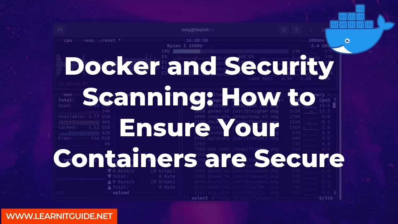 Docker and Security Scanning How to Ensure Your Containers are Secure