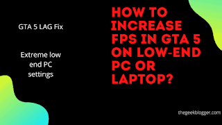 How to increase fps in GTA 5 on low-end PC or laptop?