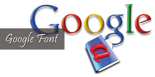 Mengenal dan Menggunakan Google Font