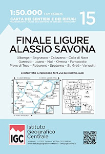 Carta n. 15 Finale Ligure, Alassio, Savona 1:50.000. Carta dei sentieri e dei rifugi