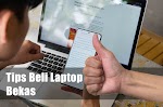 6 Tips membeli Laptop bekas, Agar kamu tidak Rugi
