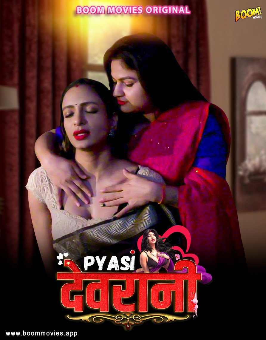 18+ Pyaasi Devrani 2023 BoomMovies Hindi Short Film 720p HDRip 200MB Download