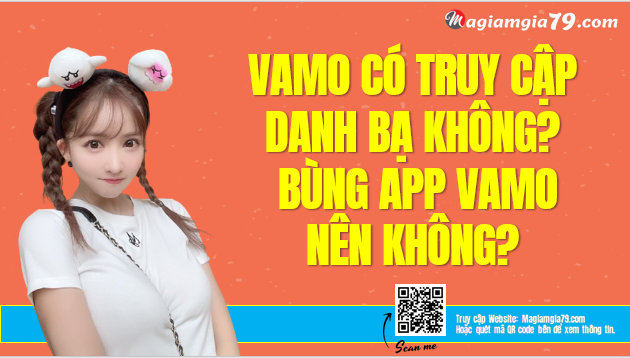 Vamo có truy cập danh bạ không? Bùng app Vamo?