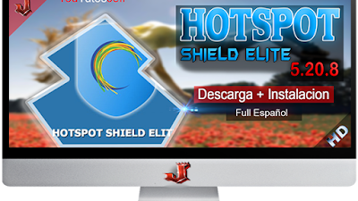 HOTSPOT SHIELD ELITE 5.20.9 FULL ESPAÑOL