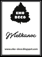 http://eko--deco.blogspot.com/2016/03/wyzwanie-wielkanocne-od-eko-deco.html