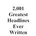 Download 2,001 greatest headlines ever written 