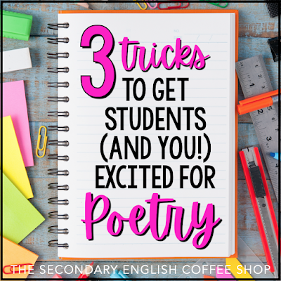 3 Tricks to get your students (and you) excited about poetry