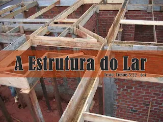 A Estrutura do Lar