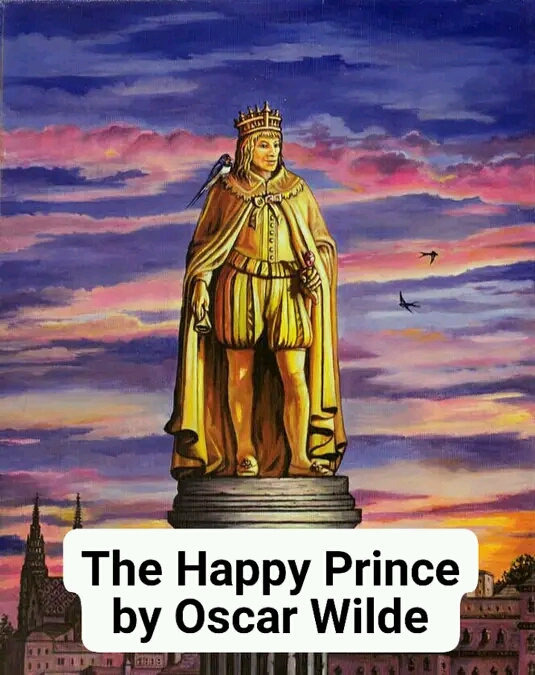 The Happy Prince  BY  OSCAR WILDE