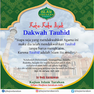 Dakwah Tauhid - Qoutes Kajian Islam Tarakan