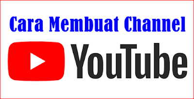 Cara membuat channel Youtube untuk pemula