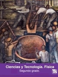 Libro de texto Telesecundaria Ciencia y Tecnología Física Segundo grado 2021-2022