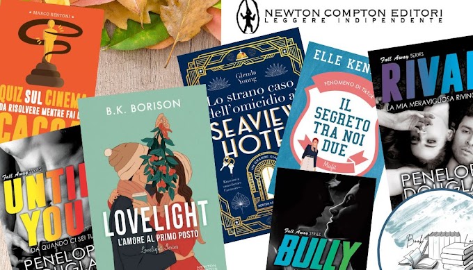 [SEGNALAZIONE ]- NEWTON COMPTON EDITORI USCITE DAL 26 AL 29 SETTEMBRE