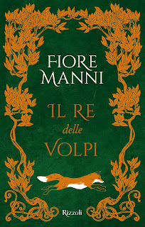 IL RE DELLE VOLPI DI FIORE MANNI