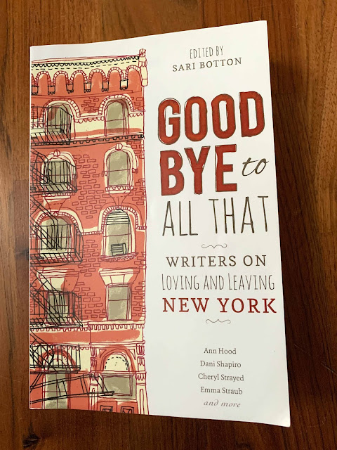 Book cover Goodbye to all that – Writers on Loving and Leaving New York, Edited by Sari Botton