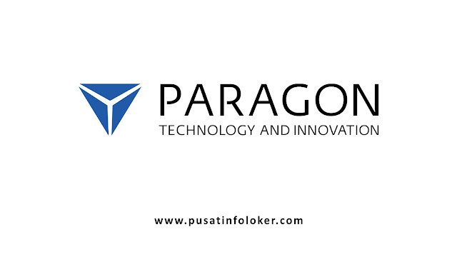 Lowongan Kerja PT Paragon Technology and Innovation