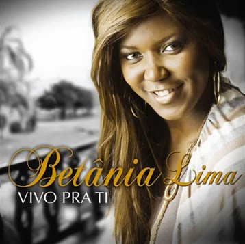 Betânia Lima - Vivo Pra Ti