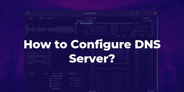 How to Configure DNS Server?