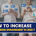 How to increase social media engagement in 2022?