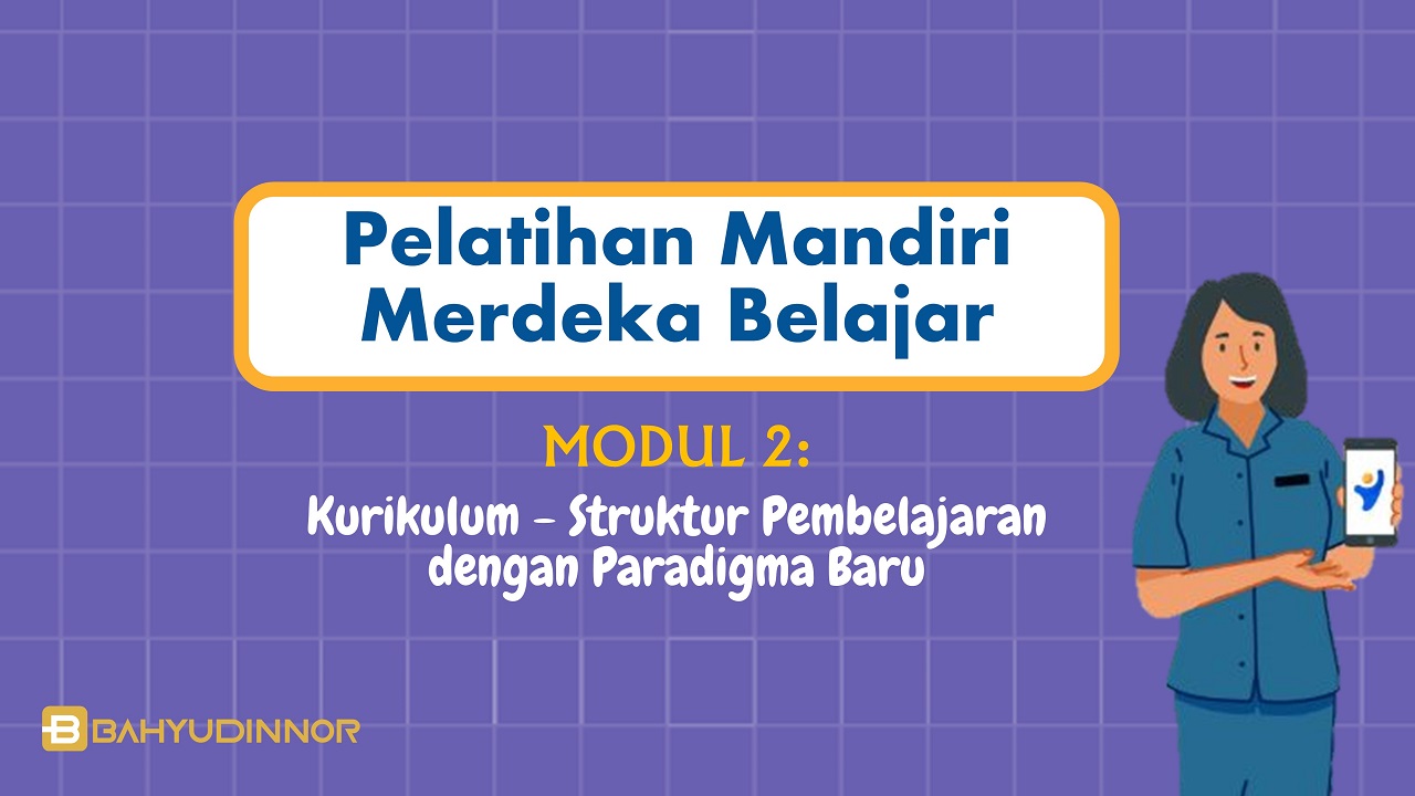 Kurikulum - Struktur Pembelajaran dengan Paradigma Baru