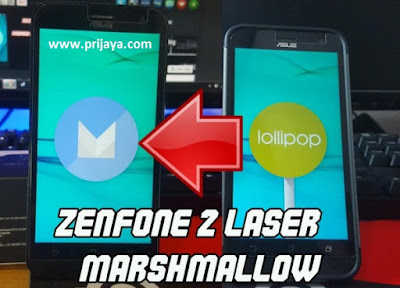 Cara Update/Upgrade Manual Marshmallow Asus Zenfone 2 Laser