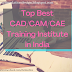 Top and Best CAD/CAM/CAE Training Institute/Center in India