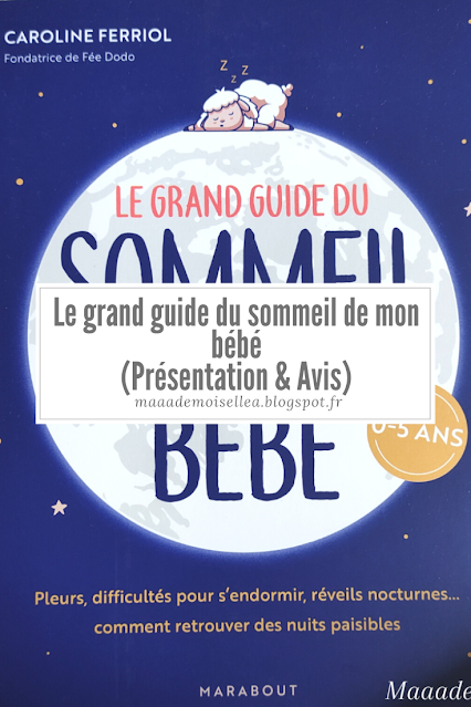 Le grand guide du sommeil de mon bébé (Présentation & Avis)