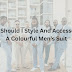 5 Styling Ideas For Colourful Men's Suits 