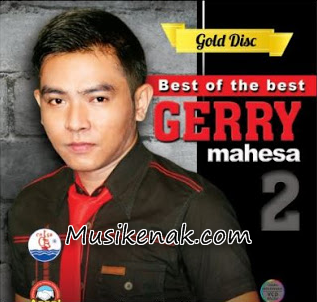Download lagu dangdut koplo Gerry Mahesa terbaru full album lengkap Lagu Dangdut Koplo Istimewa Gerry Mahesa Terbaru Full Album Lengkap