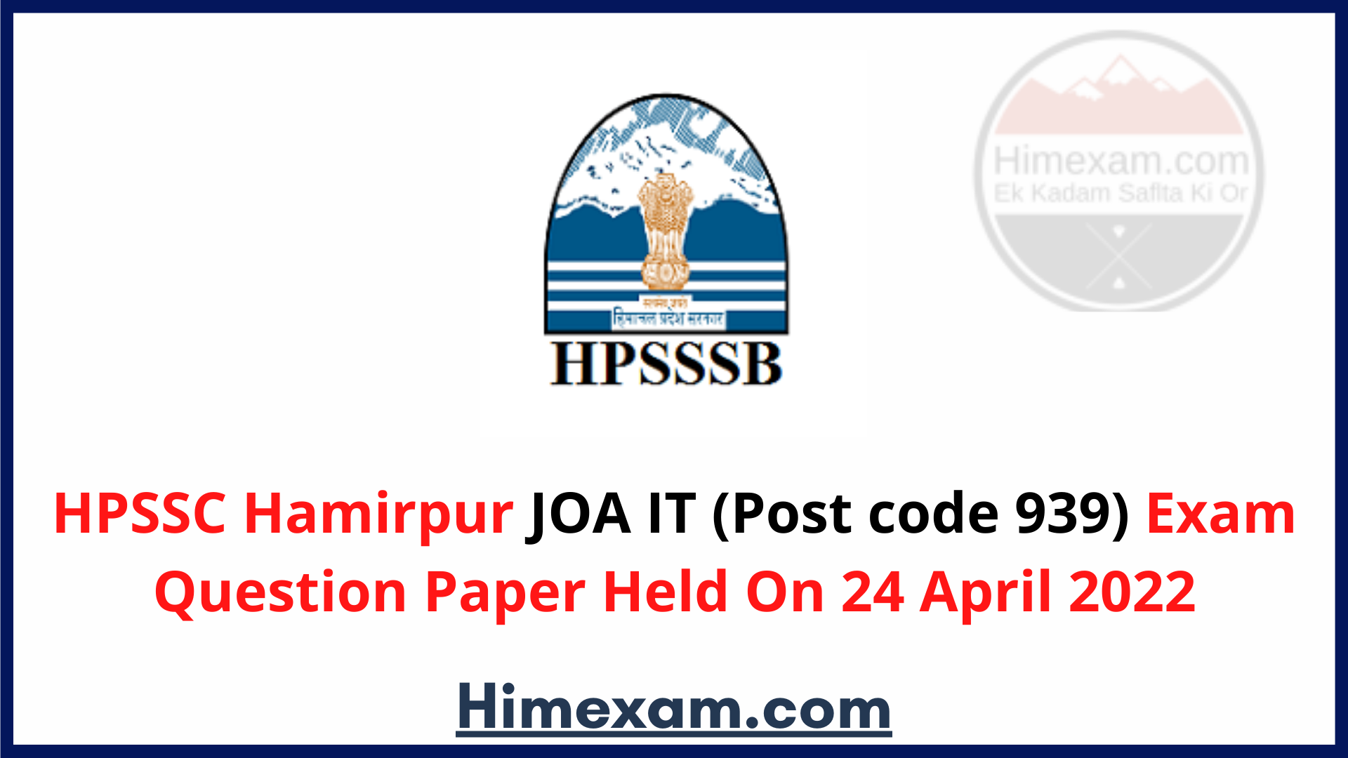 HPSSC Hamirpur JOA IT (Post code 939) Exam Question Paper Held On 24 April 2022