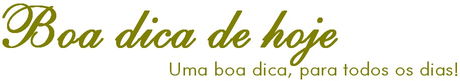Boa Dica de Hoje