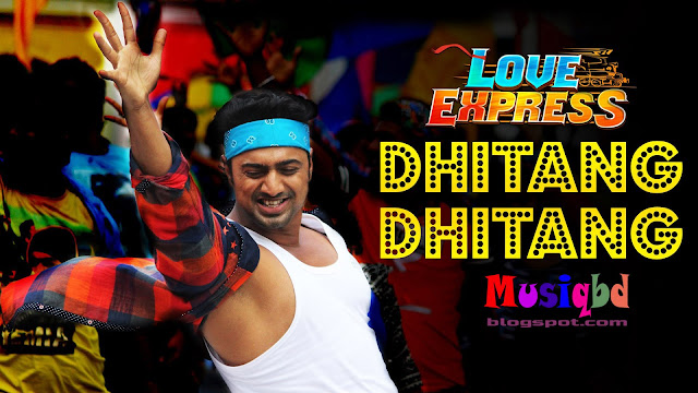 Dhitang Dhitang By Armaan Malik-Love Express (2016) Kolkata Movie Mp3 Song Download