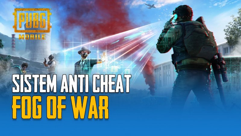 PUBG Mobile Perkenalkan sistem Anti-Cheat Fog of War Ke Dalam Gamenya