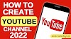 Mobile से YouTube Channel कैसे बनाएं 2022 New Update 